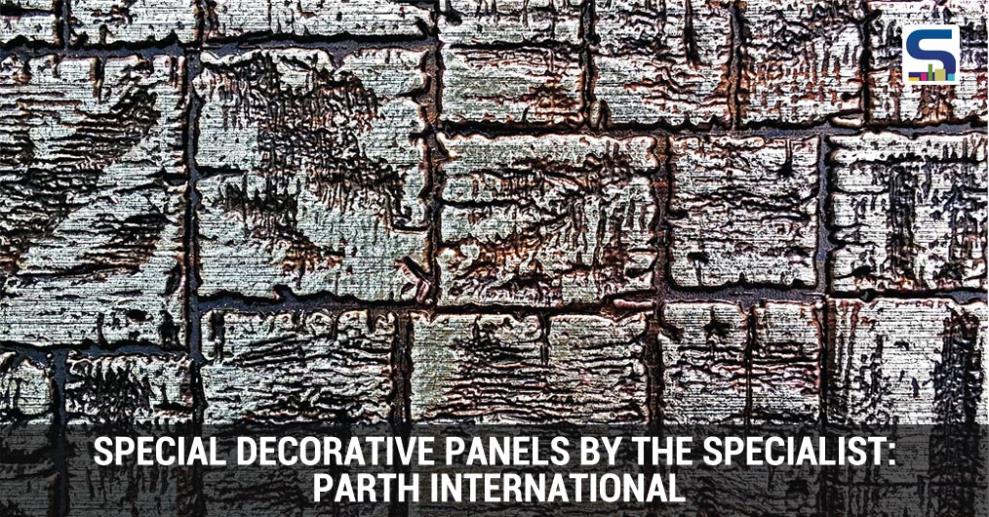 Special Decorative Panels By The Specialist Parth International