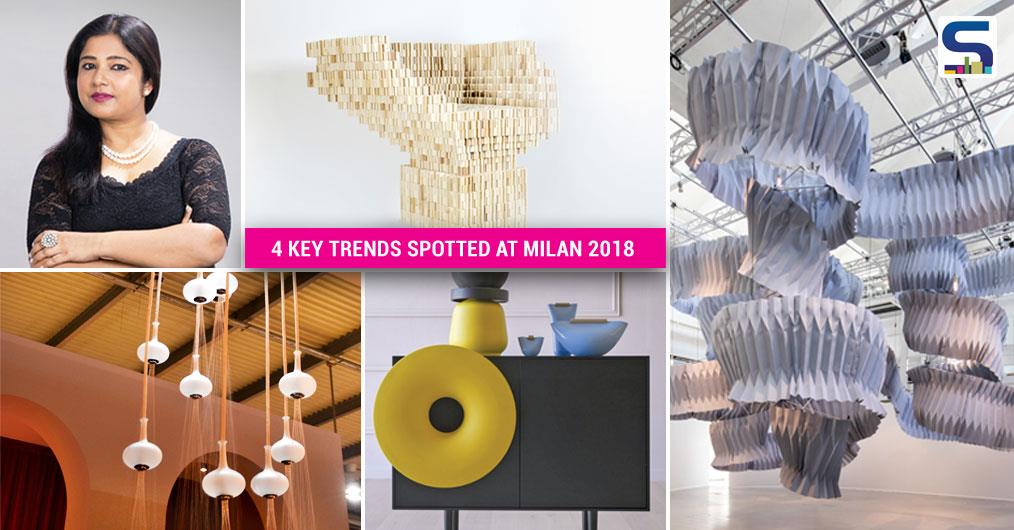 Vertica Dvivedi, Chief Editor of Surfaces Reporter magazine and the founder of WADe Asia, is highlighting 4 key trends she spotted at Milan Design Week 2018. Here are the interior and product trends that will shape the future of design: