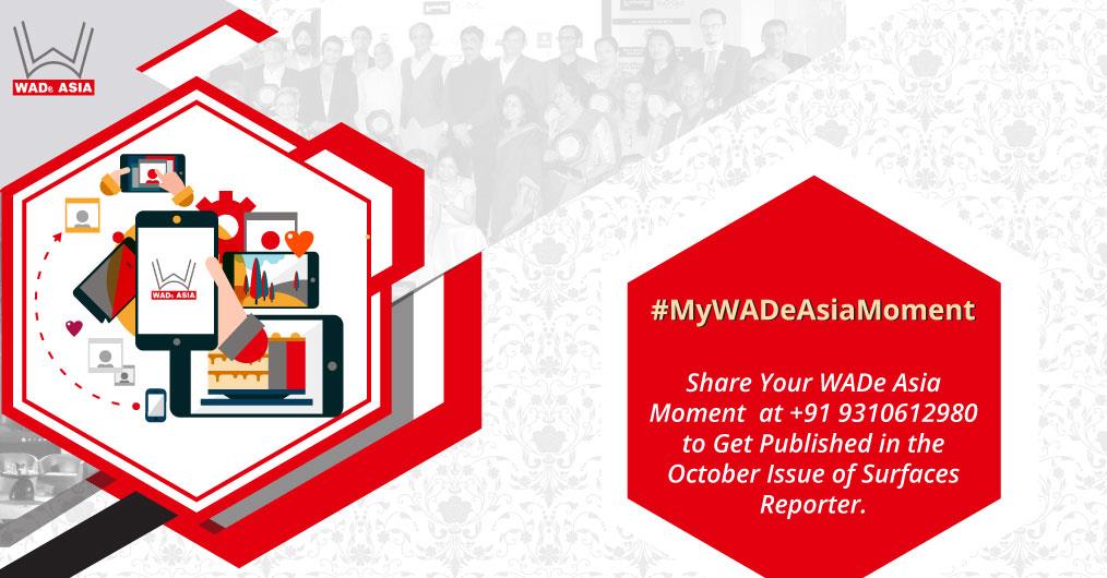 #MyWADeAsiaMoment is the special hashtag created for anyone attending WADe Asia to share the moments of fun, joy, intense learning or the moments that touched them.