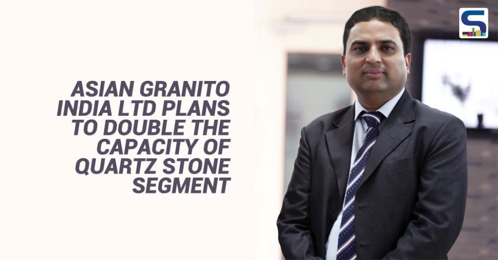 Asian Granito India Limited (AGIL), one of India’s largest tiles companies is eyeing for a leadership position in flooring solution – Quartz stone. Company is investing Rs. 20 crore in setting up a 3rd line of quartz stone facility.