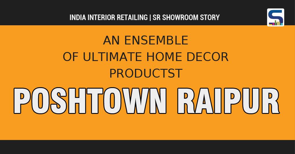 Importance of Effective Wall Cladding POSHTOWN, Raipur An Ensemble of Ultimate Home Decor