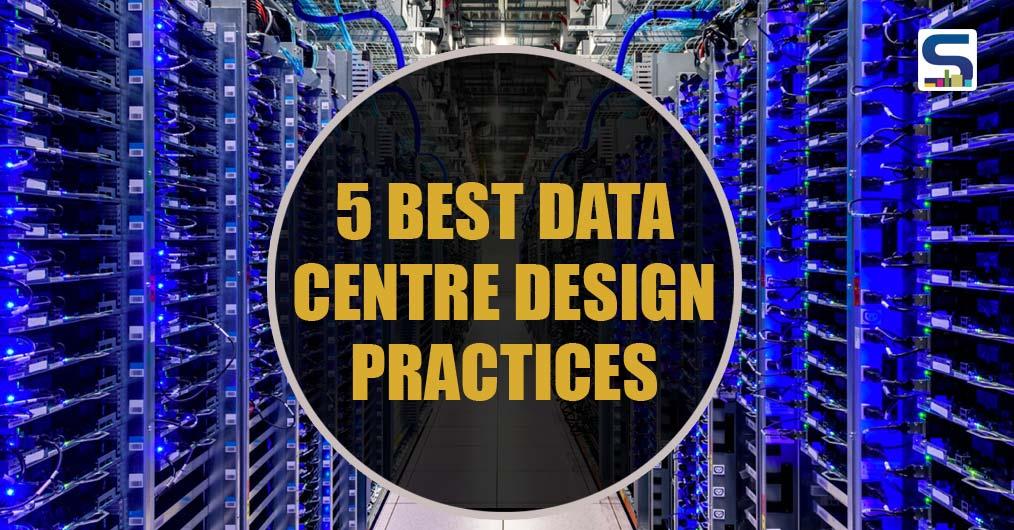 5 Things To Consider When Designing A Data Centre
