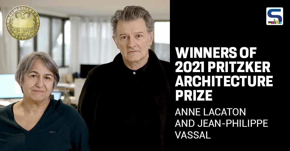 Why Anne Lacaton and Jean-Philippe Vassal Won The 2021 Pritzker Prize? Their Journey and Major Works | Surfaces Reporter