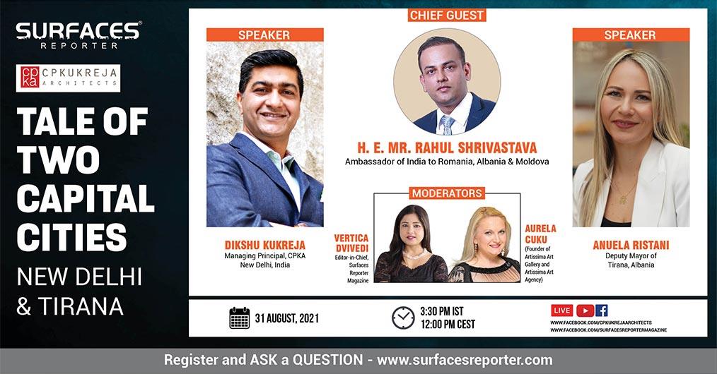 Exclusive E-Talk | Tale of Two Capital Cities | Ar. Diskhu Kukreja  and Anuela Ristani | H.E. Mr. Rahul Shrivastava | Vertica Dvivedi X Aurela Cuku | 31 Aug l TUE l 3:30 PM IST | SR FB LIVE