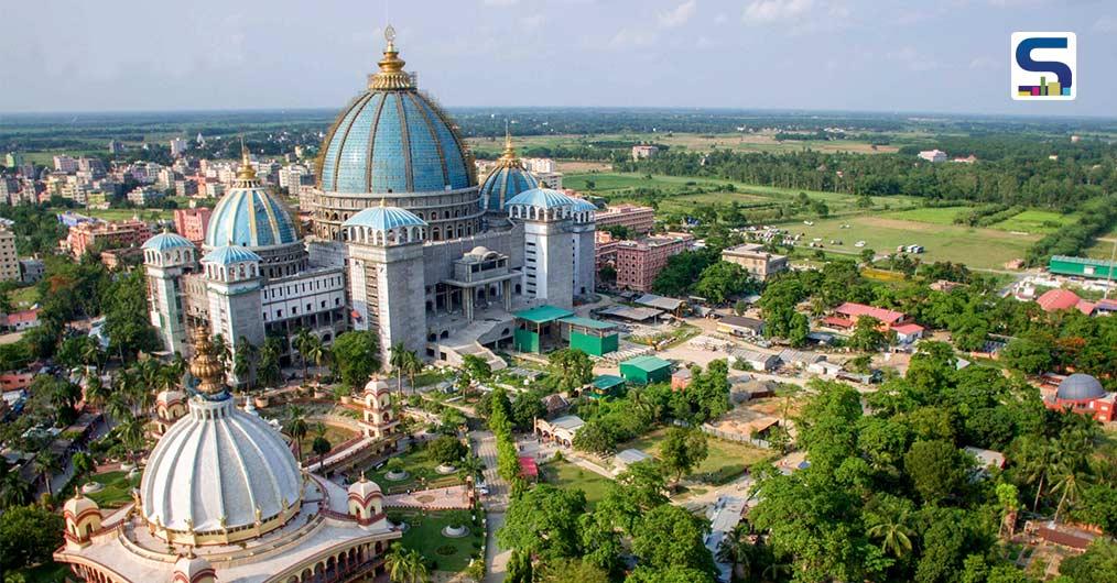 Temple of Vedic Planetarium (TOVP): Architectural Details of The World’s Largest ISKCON Temple In West Bengal | Mayapur