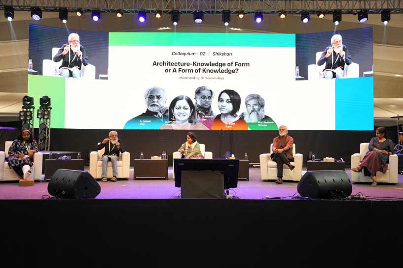 The Colloquium 02: Shikshan. On the dias from left, moderator, Ar.Soumini Raja; Ar.Neelkanth Chaaya; Ar.Rupali Gupte; Ar.Habeeb Khan, President, Council of Architecture; and finally Ar.Shruthie Shah.