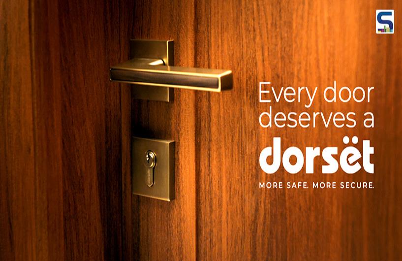 Leading Door Hardware and Digital Locking Solutions Brand Dorset Unveils its First 360 degrees Campaign ‘every door deserves a Dorset’
