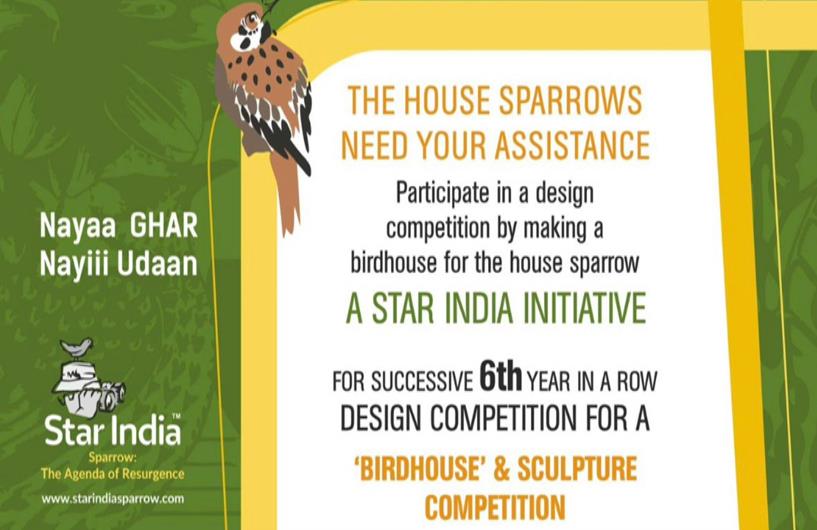 Sparrow: The Agenda of Resurgence, invites you to participate in a design competition to build a Bird House for a House Sparrow - STAR India