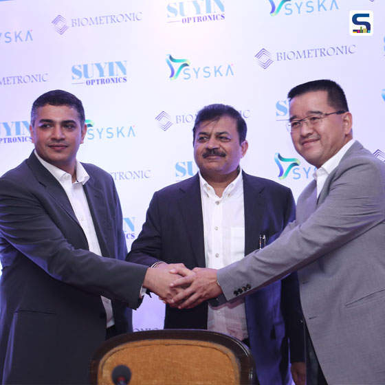 SYSKA Group (India) in partnership with Biometronic Pte. Ltd. (Singapore) and Suyin Optronics, Corp. (Taiwan) will set up India’s first camera module factory.