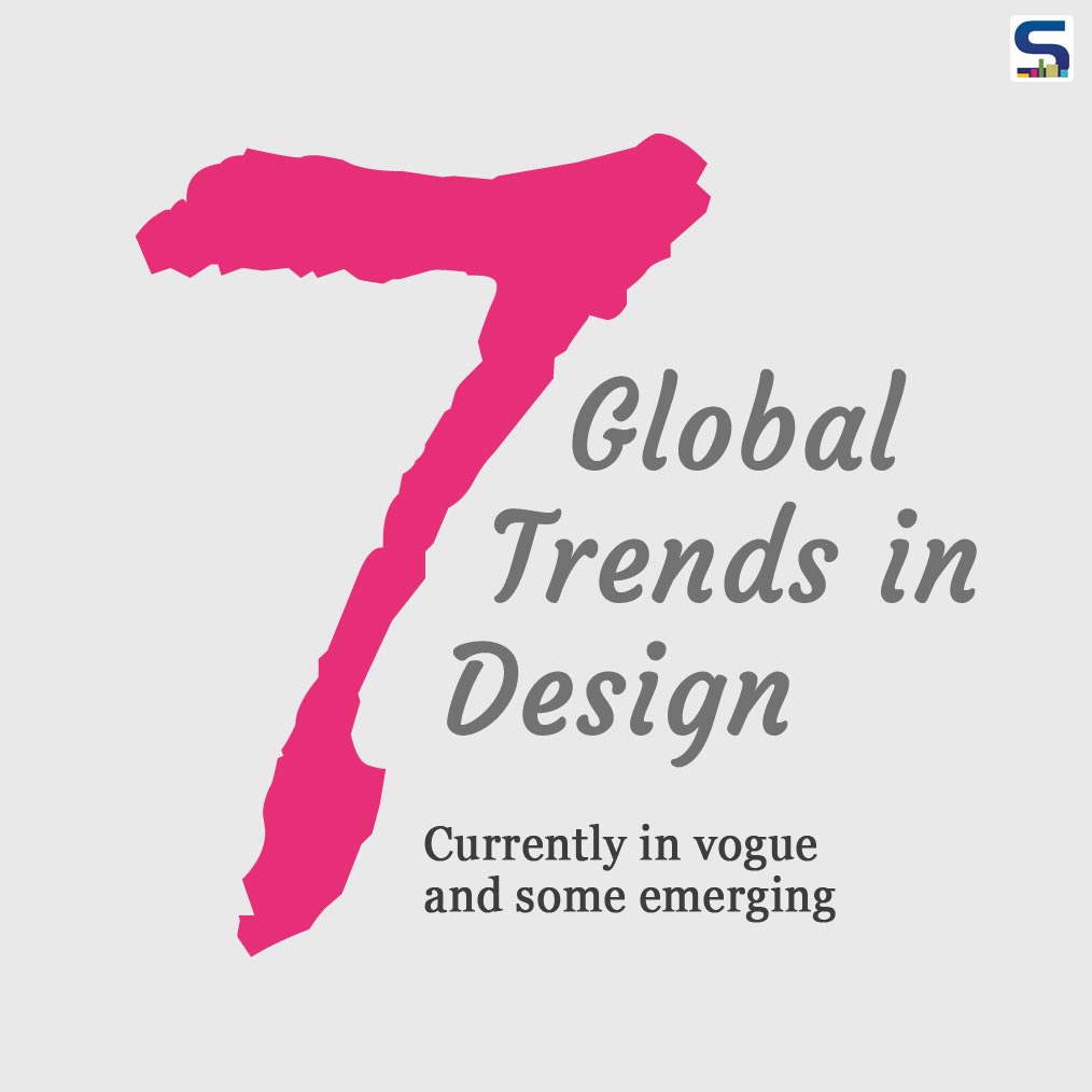 Seven Global Design Trends in 2019