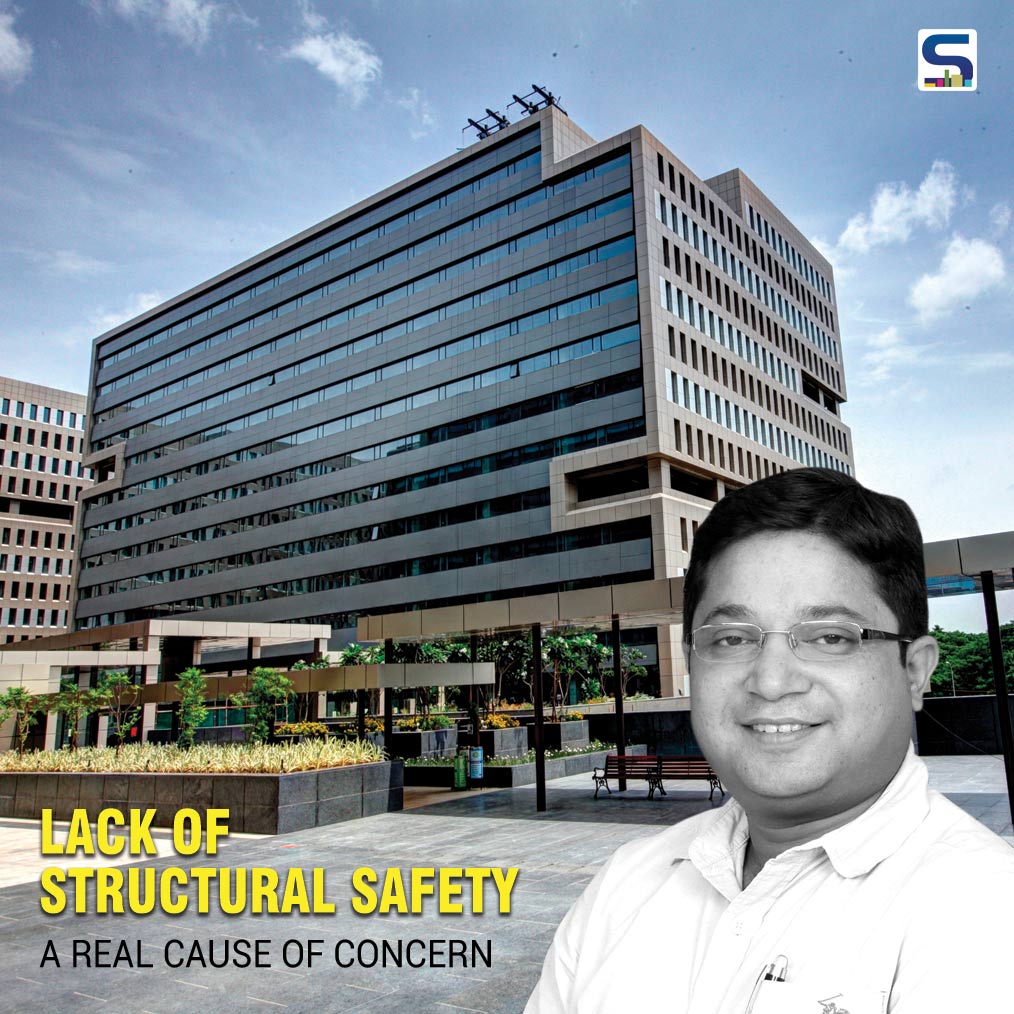 Lack of Structural Safety - A Real Cause of Concern
