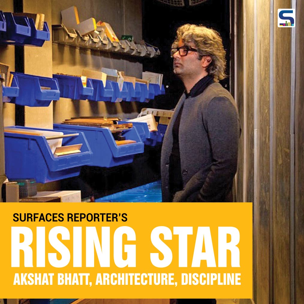 Rising Star Akshat Bhatt Architecture Discipline