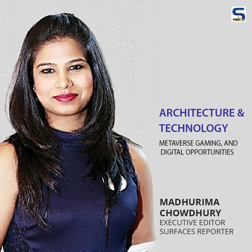Madhurima Chowdhury, Executive Editor - Surfaces Reporter