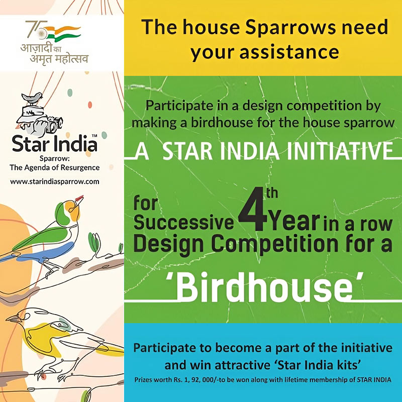 Sparrow: The Agenda of Resurgence, invites you to participate in a design competition to build a Bird House for a House Sparrow - STAR India